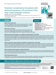 This plain language summary reports the key points of a recent review article that discussed current treatment options for a type of cancer called squamous cell carcinoma (SCC) of the lung.