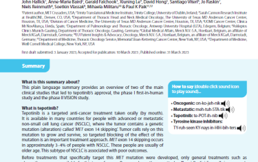 This plain language summary provides an overview of two of the main clinical studies that led to tepotinib’s approval, the phase I first-in-human study and the phase II VISION study