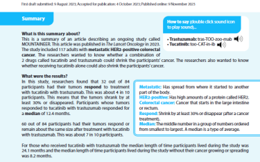 This is a summary of an article describing an ongoing study called MOUNTAINEER. This article was published in The Lancet Oncology in 2023. The study included 117 adults with metastatic HER2-positive colorectal cancer. The researchers wanted to know whether a combination of 2 drugs called tucatinib and trastuzumab could shrink the participants’ cancer. The researchers also wanted to know whether receiving tucatinib alone could also shrink the participants’ cancer