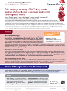 Severe  aplastic  anemia  (SAA)  and  very  severe  aplastic  anemia  (vSAA)  are  blood  diseases  of  the  bone  marrow.  If  a  suitable  donor  for  bone  marrow  transplant as initial treatment is unavailable, standard immunosuppression is used. Standard immunosuppression treatment includes horse antithymocyte globulin (hATG) and cyclosporin A (CsA). This summary investigated the results of  standard  immunosuppression  treatment  (Group  A)  versus  standard  immunosuppression  treatment  with  a  medication  called  eltrombopag  (Group  B)  in  participants  with  SAA  and  vSAA.  Eltrombopag  is  a  medicine  that  improves  the  blood  platelet level and is taken by mouth (orally).