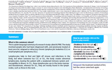 This is a plain language summary of a research study called ALPINE. The study involved people who had been diagnosed with, and previously treated at least once for, relapsed or refractory chronic lymphocytic leukemia (CLL) or small lymphocytic lymphoma (SLL)