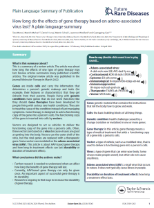 This is a summary of a review article. The article was about how  long  the  effects  of  one  type  of  gene  therapy  may  last.  Review  articles  summarize  many  published  scientific  articles.  The  original  review  article  was  published  in  the  journal Molecular Therapy in March 2022